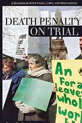 Cover Art for 9781851096060, Death Penalty on Trial: A Handbook with Cases, Laws, and Documents by Gary P. Gershman