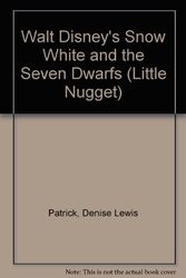 Cover Art for 9780307125316, Little Nugget Board Snow White by Denise Lewis Patrick