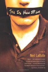 Cover Art for 9780571211555, This Is How It Goes by Neil LaBute