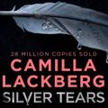 Cover Art for 9780008283810, Silver Tears by Camilla Lackberg
