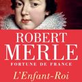 Cover Art for 9782253136811, L Enfant Roi by Robert Merle