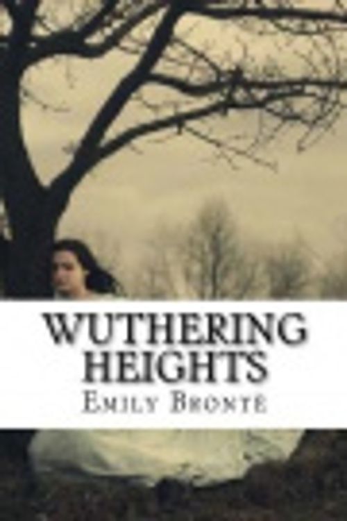 Cover Art for 9781541052284, Wuthering Heights by Emily Bronte