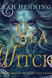 Cover Art for 9781538551752, Sea Witch by Sarah Henning