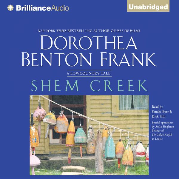 Cover Art for 9781543612271, Shem Creek: A Lowcountry Tale by Dorothea Benton Frank