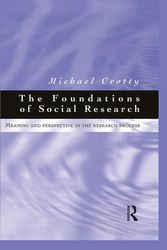 Cover Art for 9780367718145, Foundations of Social Research by Michael Crotty