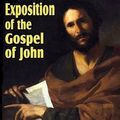 Cover Art for 9781612033204, Exposition of the Gospel of John by Arthur W. Pink