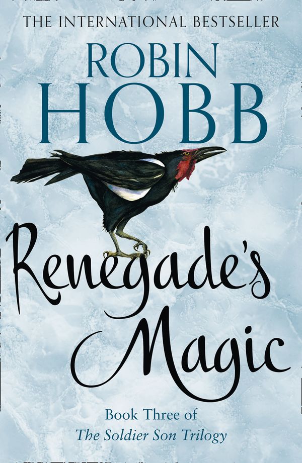 Cover Art for 9780008286514, Renegade’s Magic (The Soldier Son Trilogy, Book 3) by Robin Hobb