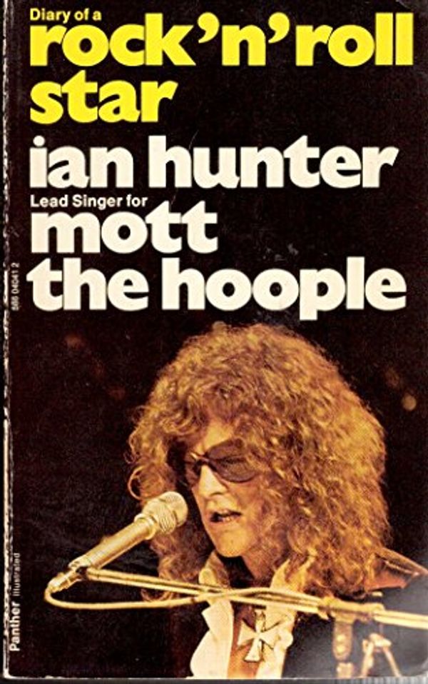 Cover Art for 9780586040416, Diary of a Rock 'n' Roll Star by Ian Hunter