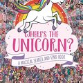 Cover Art for B0759QF7VP, Where's the Unicorn?: A Magical Search-and-Find Book (Search and Find Activity) by Paul Moran