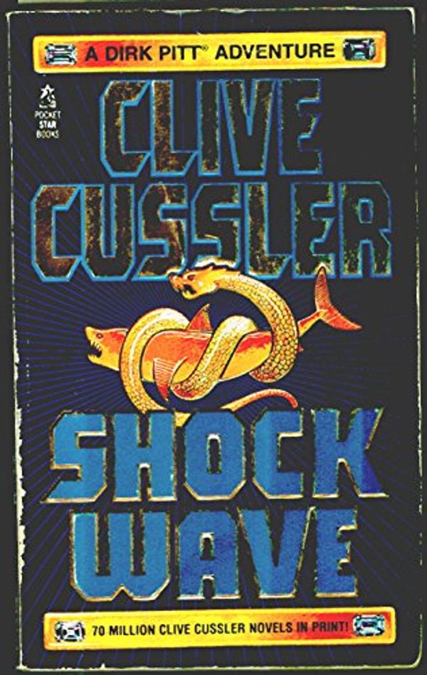 Cover Art for B001YTGJOC, Shock Wave by Clive Cussler