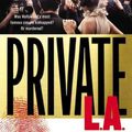 Cover Art for 9781455515912, Private L.A. by James Patterson