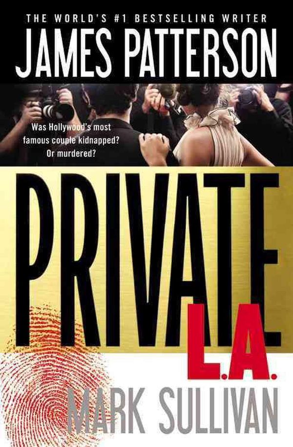 Cover Art for 9781455515912, Private L.A. by James Patterson