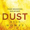 Cover Art for 9781780891880, Dust: (Wool Trilogy 3) by Hugh Howey