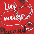 Cover Art for 9789021425368, Lief meisje, kwaad bloed (Pip Fitz-Amobi, 2) by Holly Jackson