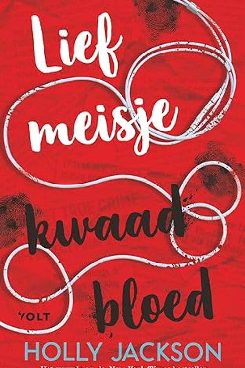 Cover Art for 9789021425368, Lief meisje, kwaad bloed (Pip Fitz-Amobi, 2) by Holly Jackson