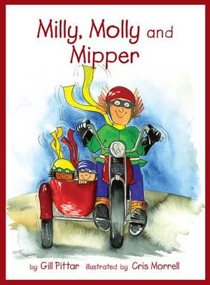 Cover Art for 9781877297731, MILLY & MOLLY & MIPPER by Gill Pittar