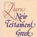 Cover Art for 9780801029929, Learn New Testament Greek by John H. Dobson