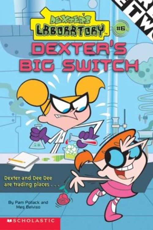 Cover Art for 9780439449472, Dexter's Lab Chapter Book #6 by Pamela Pollack, Meg Belviso