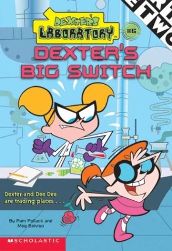 Cover Art for 9780439449472, Dexter's Lab Chapter Book #6 by Pamela Pollack, Meg Belviso
