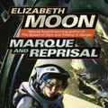Cover Art for 9780345447593, Marque and Reprisal by Elizabeth Moon