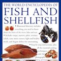 Cover Art for 9781843096665, The World Encyclopedia of Fish and Shellfish by Kate Whiteman