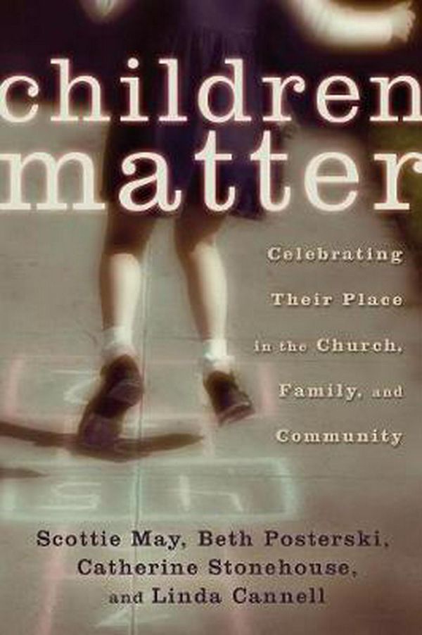 Cover Art for 9780802822284, Children Matter by Scottie May