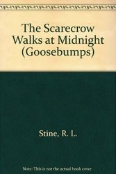 Cover Art for 9780785739302, The Scarecrow Walks at Midnight (Goosebumps #20) by R. L. Stine