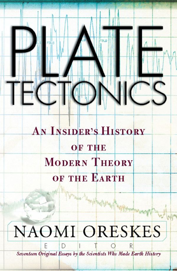 Cover Art for 9780786742554, Plate Tectonics by Naomi Oreskes