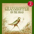 Cover Art for 9780064440943, Grasshopper on the Road by Arnold Lobel