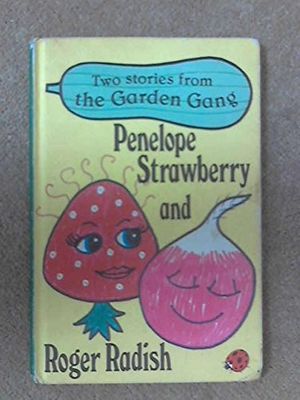 Cover Art for 9780721406022, Penelope Strawberry and Roger Radish (Early learning) by Jayne Fisher