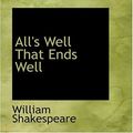 Cover Art for 9780554356891, All's Well That Ends Well by William Shakespeare