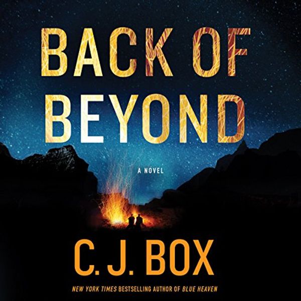 Cover Art for B01B5QOPAS, Back of Beyond by C. J. Box