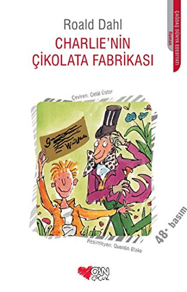 Cover Art for 9789755100982, Çarli Nin Çikolata FabrikasI; by Roald Dahl