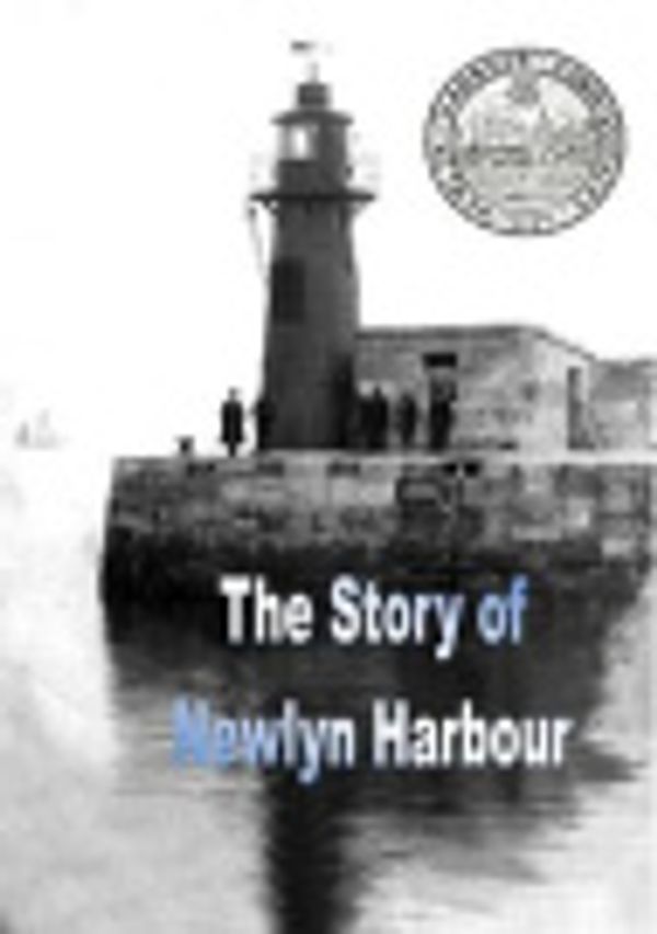 Cover Art for 9780956752833, The Story of Newlyn Harbour by Pamela Lomax, Linda Holmes