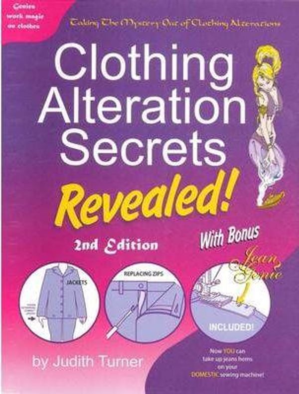 Cover Art for 9780980352528, Clothing Alteration Secrets Revealed by Judith Turner