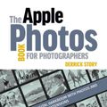Cover Art for 9781681981185, The Apple Photos Book for Photographers by Derrick Story