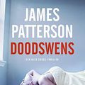 Cover Art for 9789023491347, Doodswens by James Patterson