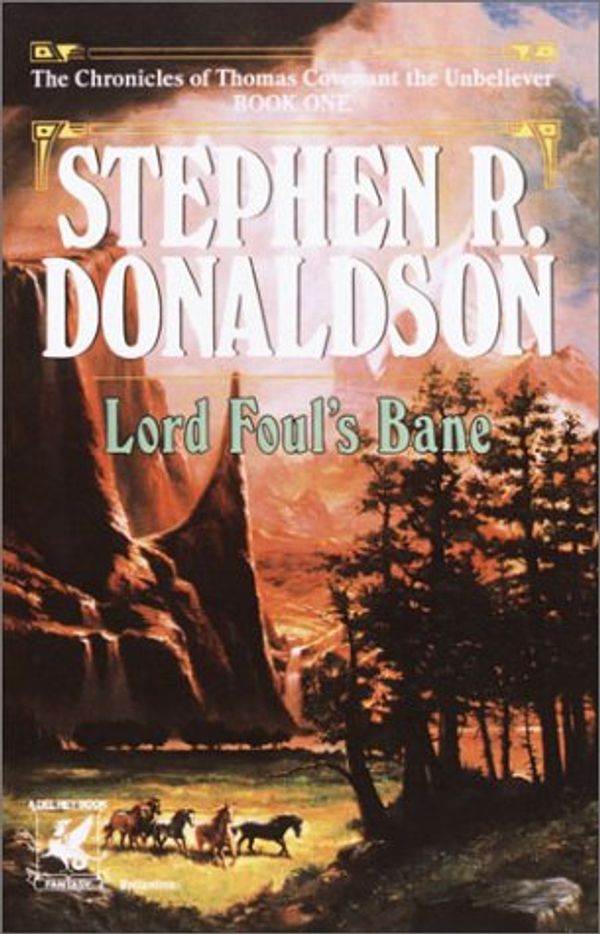 Cover Art for 9780345418432, Lord Fouls Bane Bk 1 by Stephen R. Donaldson