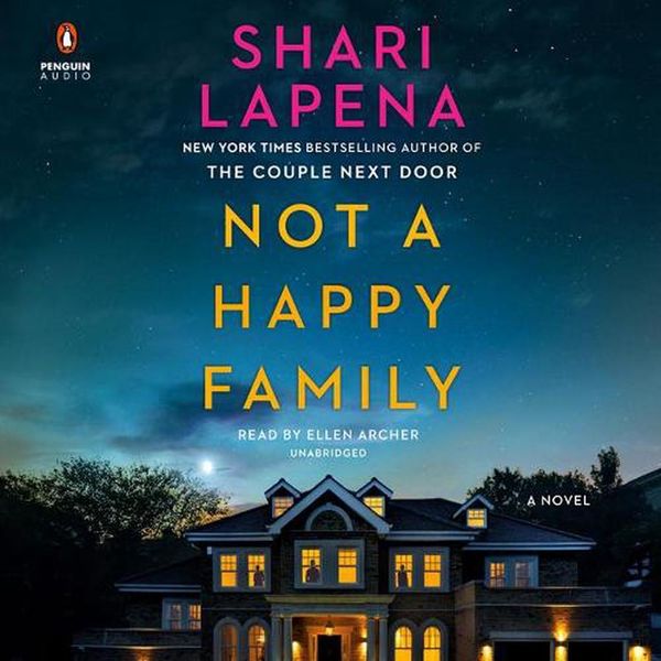 Cover Art for 9780593402139, Not a Happy Family by Shari Lapena