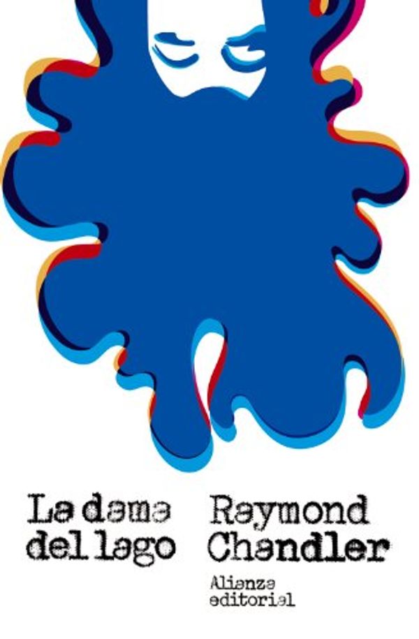 Cover Art for 9788420671970, La dama del lago by Raymond Chandler