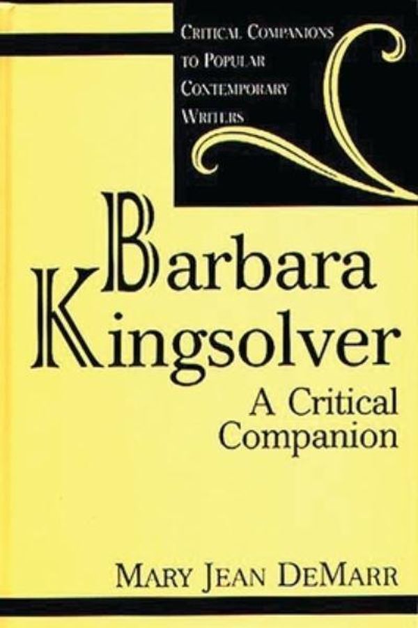 Cover Art for 9780313306389, Barbara Kingsolver by Mary Demarr