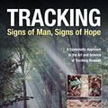 Cover Art for 9781592286867, Tracking--Signs of Man, Signs of Hope by David Diaz, V L. McCann
