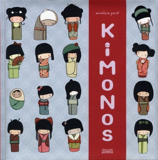 Cover Art for 9782745940001, KIMONOS by Annelore Parot