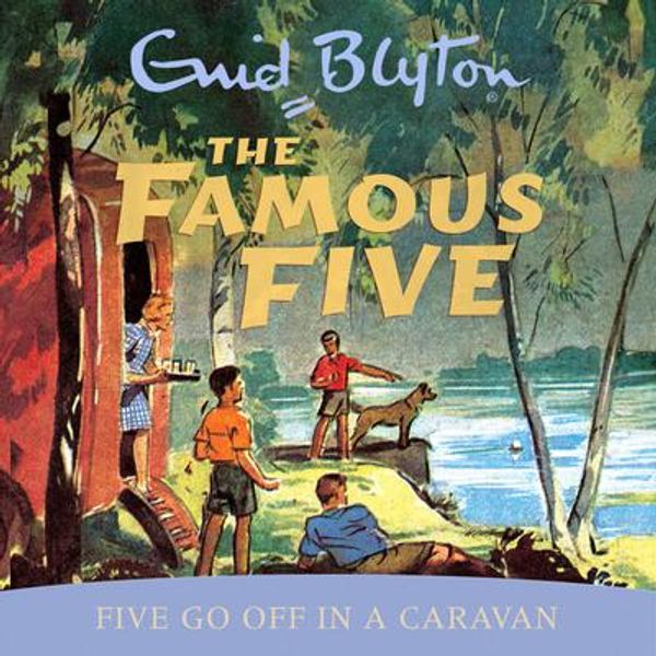 Cover Art for 9781444916942, Five Go Off in a Caravan by Enid Blyton