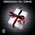Cover Art for B09HRG235X, Lieutenant Eve Dallas (Tome 40) - Obsession du crime (French Edition) by Nora Roberts