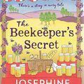 Cover Art for 9781925266139, The Beekeeper's Secret by Josephine Moon
