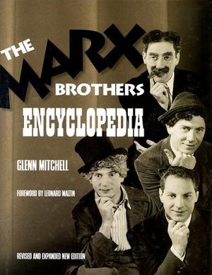 Cover Art for 9781905287116, Marx Bros Encyclopedia by Glenn Mitchell