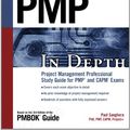 Cover Art for 9781598631777, PMP in Depth: Project Management Professional Study Guide for PMP and CAPM Exams by Paul Sanghera