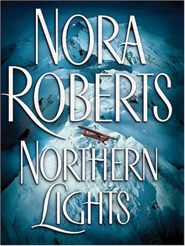 Cover Art for 9780786266333, Northern Lights by Nora Roberts