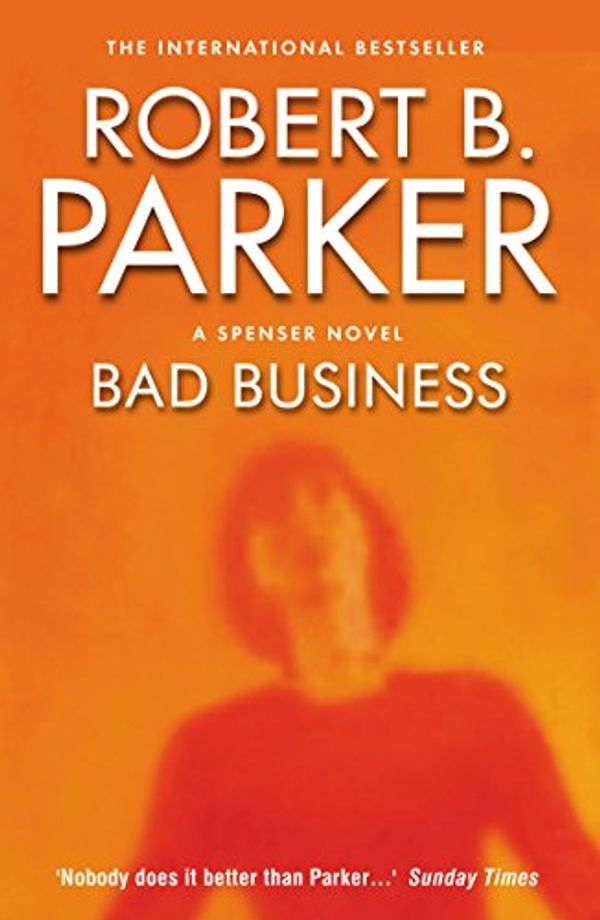 Cover Art for 9781842431238, Bad Business by Robert B. Parker